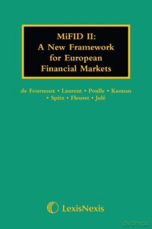 MiFID II: A New Framework for European Financial Markets - Pauline Laurent [KSIĄŻKA]
