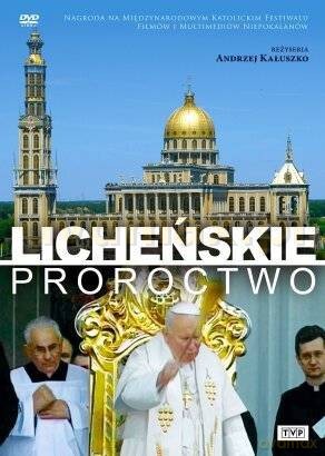 Licheńskie proroctwo [DVD]