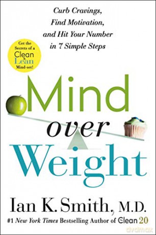 Mind over Weight: Curb Cravings, Find Motivation, and Hit Your Number in 7 Simple Steps - Ian [KSIĄŻKA]