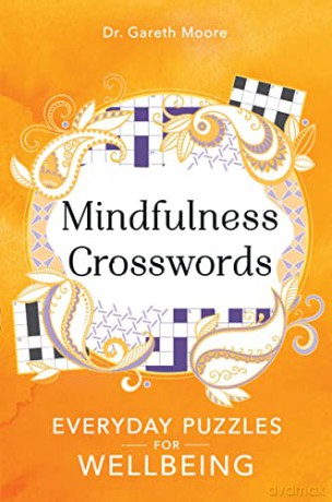 Mindfulness Crosswords: Everyday puzzles for wellbeing: 2 (Everyday Mindfulness Puzzles) - Gareth Moore [KSIĄŻKA]