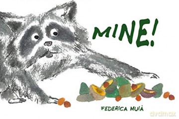 Mine! - Federica Muia [KSIĄŻKA]