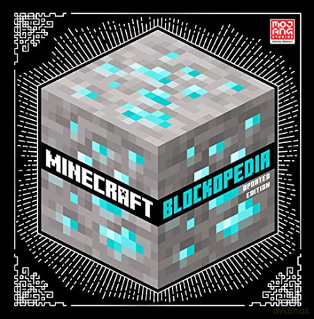 Minecraft Blockopedia: Updated Edition: The Definitive Illustrated Guide To Over 600 Blocks - Mojang AB [KSIĄŻKA]
