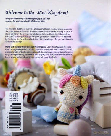 Mini Kingdom: Crochet 36 Tiny Amigurumi Royals! - Olka Novytska [KSIĄŻKA]