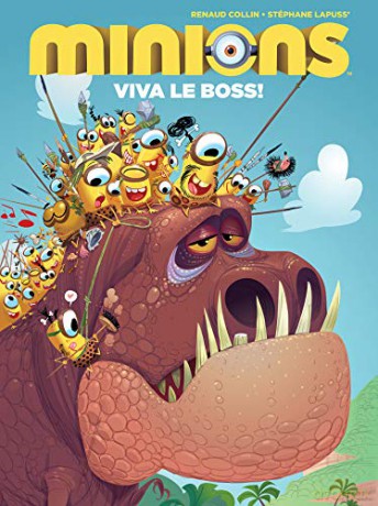 Minions - Viva Lé Boss! - Renaud Collin [KSIĄŻKA]