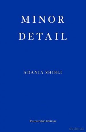 Minor Detail - Adania Shibli [KSIĄŻKA]