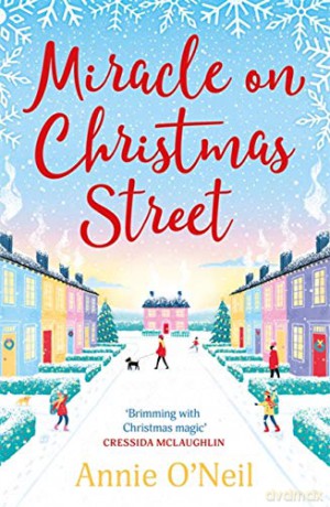 Miracle on Christmas Street: The most heartwarming festive read of 2020! - Annie O'Neil [KSIĄŻKA]