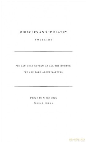 Miracles and Idolatry (Penguin Great Ideas) - Voltaire [KSIĄŻKA]