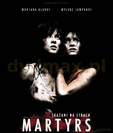 Martyrs - Skazani na strach [DVD]