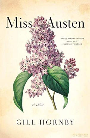 Miss Austen: A Novel of the Austen Sisters - Gill Hornby [KSIĄŻKA]