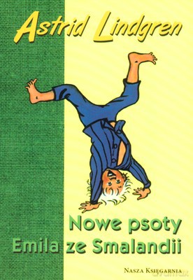 Nowe Psoty Emila Ze Smalandii - Astrid Lindgren [KSIĄŻKA]