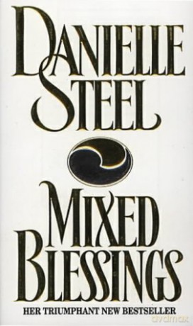 Mixed Blessings: A wonderfully heart-warming novel guaranteed to stay with you for ever - Danielle Steel [KSIĄŻKA]