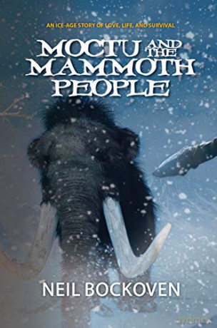 Moctu and the Mammoth People: Illustrated Edition - Neil Bockoven [KSIĄŻKA]