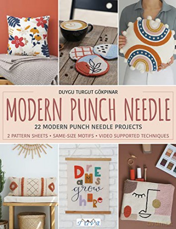 Modern Punch Needle: Modern and Fresh Punch Needle Projects - Duygu Turgut [KSIĄŻKA]