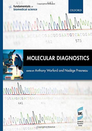 Molecular Diagnostics (Fundamentals of Biomedical Science) - Anthony Warford [KSIĄŻKA]