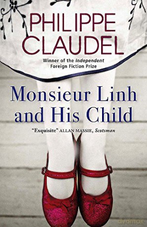 Monsieur Linh and His Child - Philippe Claudel [KSIĄŻKA]