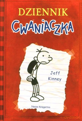 Dziennik Cwaniaczka - Jeff Kinney [KSIĄŻKA]