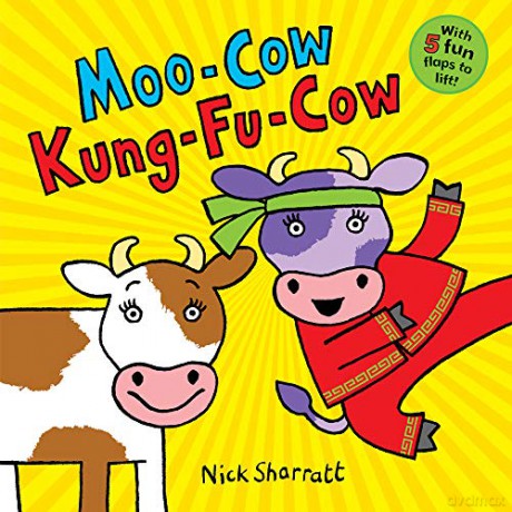 Moo-Cow Kung-Fu-Cow - Nick Sharratt [KSIĄŻKA]