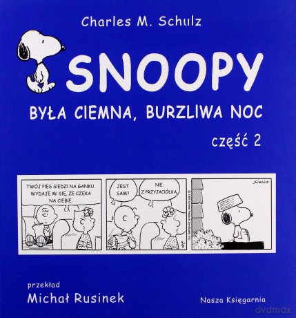 Snoopy Była Ciemna Burzliwa Noc Cz.2 - Charles M.Schulz [KSIĄŻKA]