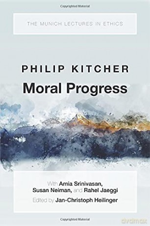 Moral Progress (Munich Lectures in Ethics) - Philip Kitcher [KSIĄŻKA]
