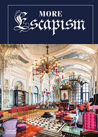 More Escapism: Hotels, Resorts and Gardens around the World by Bill Bensley - Bill Bensley [KSIĄŻKA]
