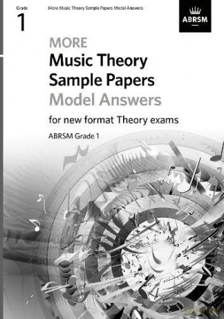 More Music Theory Sample Papers Model Answers, ABRSM Grade 1 (Music Theory Model Answers (ABRSM)) - Abrsm [KSIĄŻKA]