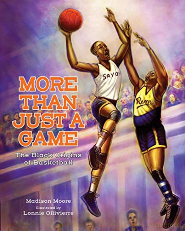 More Than Just a Game: The Black Origins of Basketball - Madison Moore [KSIĄŻKA]