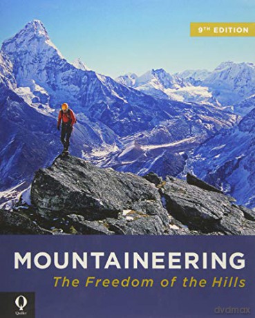 Mountaineering: The Freedom of the Hills 9th Edition - The Mountaineers [KSIĄŻKA]