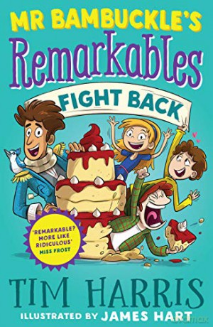 Mr Bambuckle's Remarkables Fight Back - Tim Harris [KSIĄŻKA]