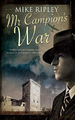 Mr Campion's War: 5 (An Albert Campion Mystery, 5) - Mike Ripley [KSIĄŻKA]