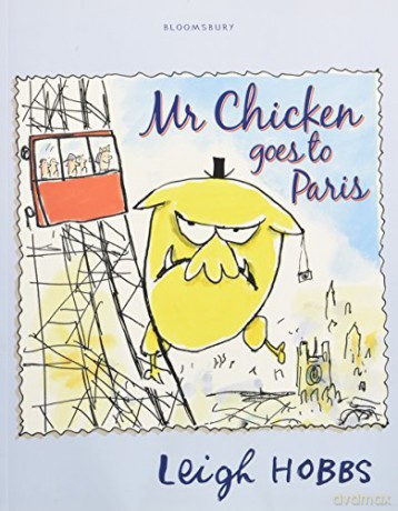 Mr Chicken Goes to Paris - Leigh Hobbs [KSIĄŻKA]
