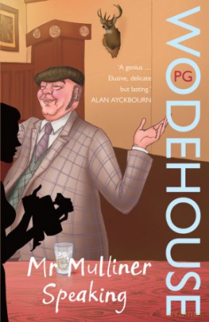 Mr Mulliner Speaking - P.G. Wodehouse [KSIĄŻKA]