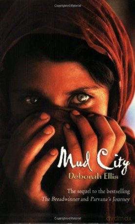 Mud City (The Breadwinner Collection) - Deborah Ellis [KSIĄŻKA]