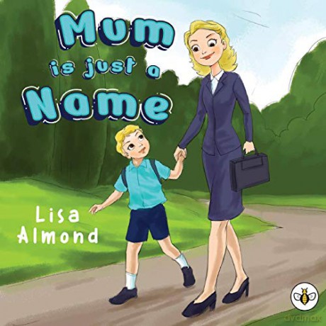 Mum is Just a Name - Lisa [KSIĄŻKA]
