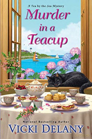 Murder in a Teacup (Tea by the Sea Mysteries) - Vicki Delany [KSIĄŻKA]
