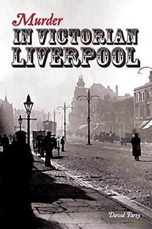 Murder in Victorian Liverpool - David Parry [KSIĄŻKA]