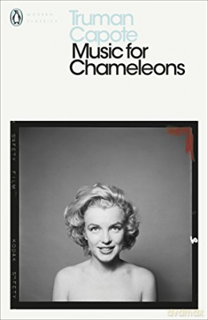 Music for Chameleons: New Writing (Penguin Modern Classics) - Truman Capote [KSIĄŻKA]