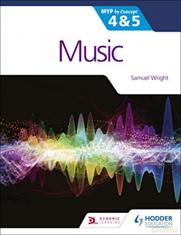 Music for the IB MYP 4&5: MYP by Concept - Samuel Wright [KSIĄŻKA]
