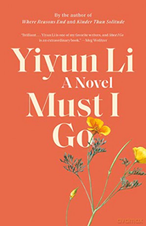 Must I Go - Yiyun Li [KSIĄŻKA]