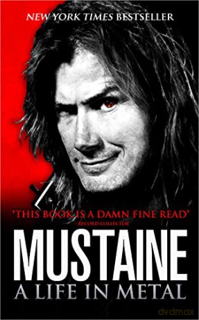 Mustaine: A Life In Metal - Dave Mustaine [KSIĄŻKA]