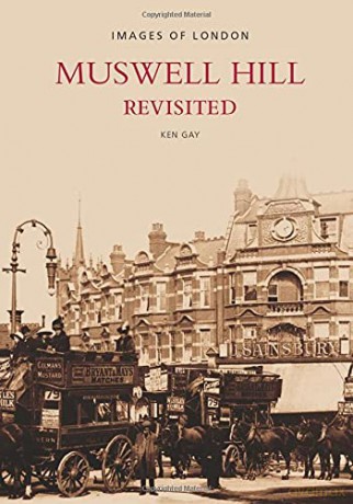 Muswell Hill Revisited (Images of England) - Ken Gay [KSIĄŻKA]