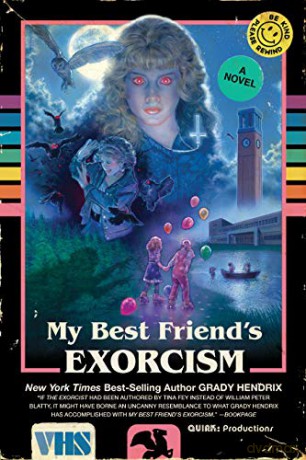 My Best Friend's Exorcism: A Novel - Grady Hendrix [KSIĄŻKA]
