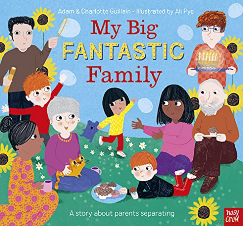 My Big Fantastic Family: A Story About Parents Separating - Adam and Charlotte Guillain [KSIĄŻKA]