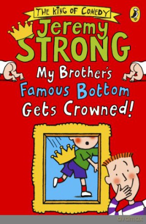 My Brother's Famous Bottom Gets Crowned! - Jeremy Strong [KSIĄŻKA]