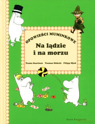 Opowieści Muminkowe Na Lądzie I Na Morzu (twarda) [KSIĄŻKA]