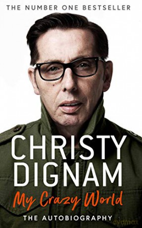 My Crazy World: The Autobiography - Christy Dignam [KSIĄŻKA]
