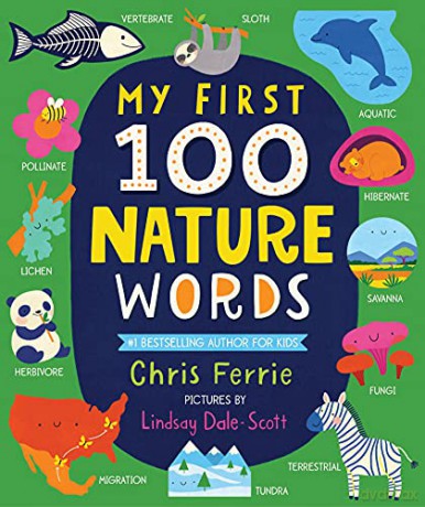 My First 100 Nature Words (My First STEAM Words) - Chris Ferrie [KSIĄŻKA]