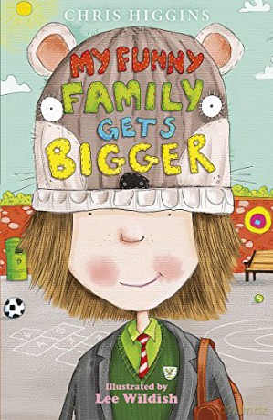 My Funny Family Gets Bigger - Chris Higgins [KSIĄŻKA]