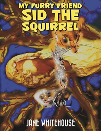 My Furry Friend Sid the Squirrel - Jane Whitehouse [KSIĄŻKA]