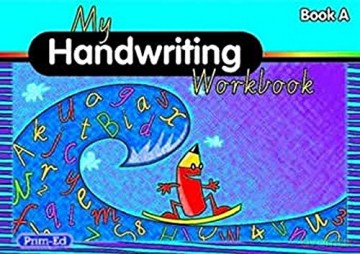 My Handwriting Workbook: Book A - Prim-Ed Publishing [KSIĄŻKA]