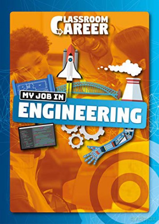 My Job in Engineering (Classroom to Career) - Joanna Brundle [KSIĄŻKA]